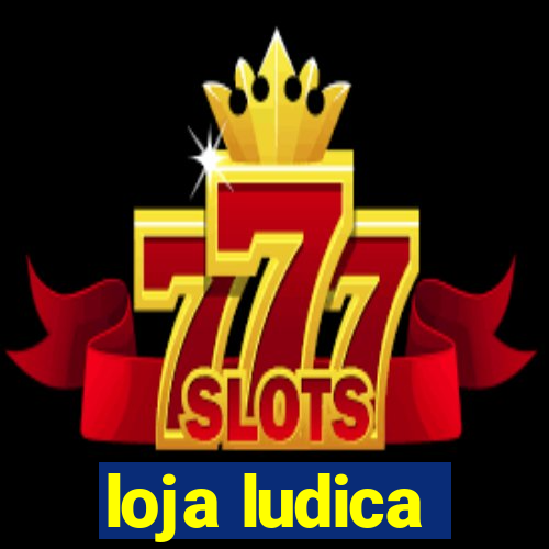 loja ludica